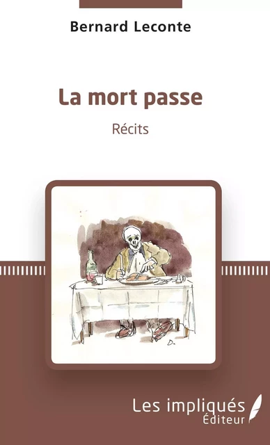 La mort passe - Bernard Leconte - Les Impliqués