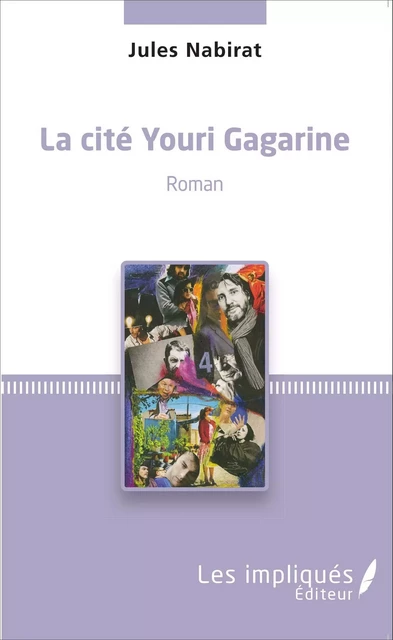 La cité Youri Gagarine - Jules Nabirat - Les Impliqués