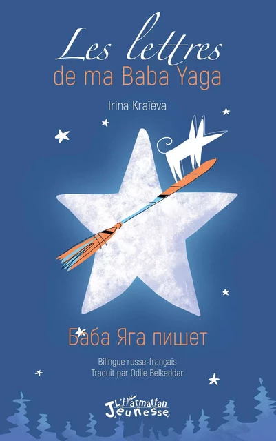 Les lettres de ma Baba Yaga - Irena Kraïéva - Editions L'Harmattan