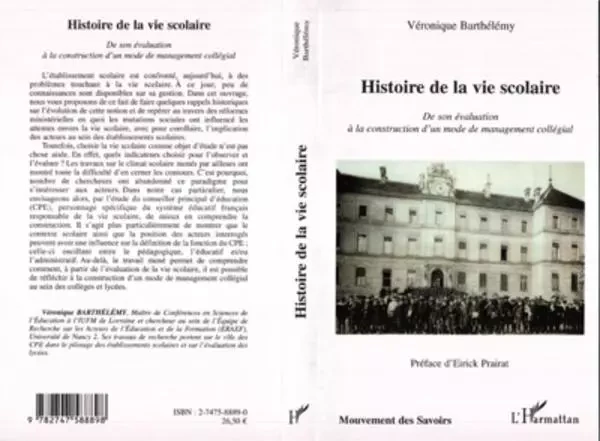 Histoire de la vie scolaire - Véronique Barthelemy - Editions L'Harmattan