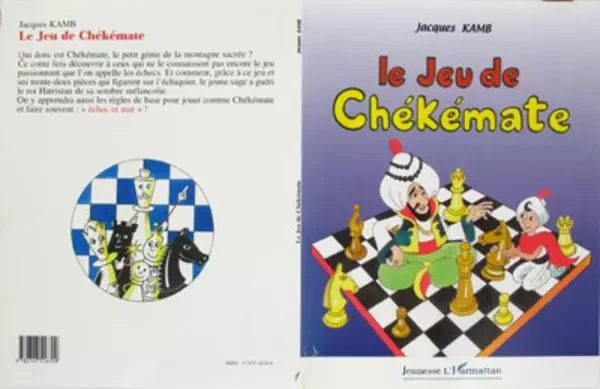 LE JEU DE CHÉKÉMATE - Jacques Kamb - Editions L'Harmattan