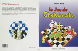 LE JEU DE CHÉKÉMATE