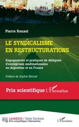 Le syndicalisme en restructurations