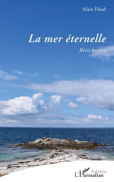 La mer éternelle - Alain Brochard - Editions L'Harmattan