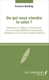 De qui nous viendra le salut ?