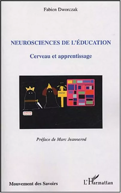 Neurosciences de l'éducation - Fabien Dworczak - Editions L'Harmattan