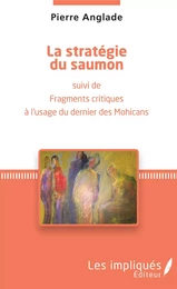 La stratégie du saumon