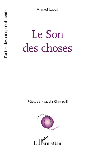 Le Son des choses - Ahmed Laoufi - Editions L'Harmattan