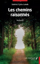 Les chemins raisonnés Nouvelles