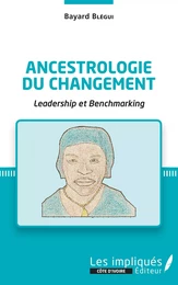 Ancestrologie du changement