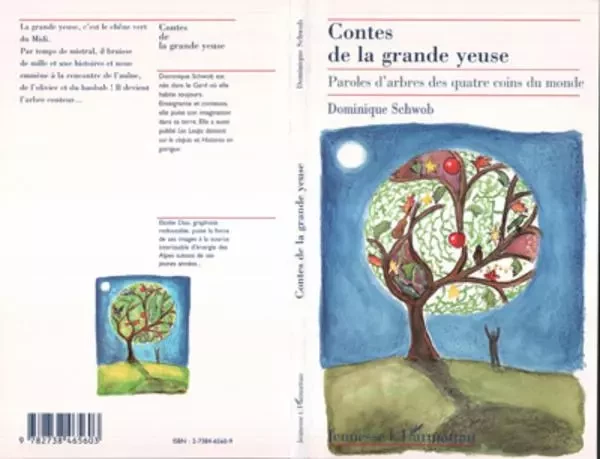 Contes de la Grande Yeuse - Dominique Schwob-Delporte - Editions L'Harmattan