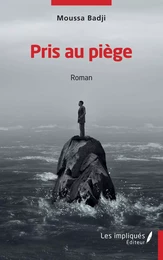 Pris au piège