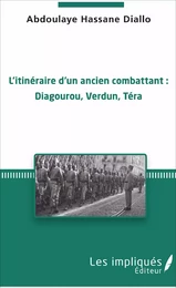 L'itinéraire d'un ancien combattant