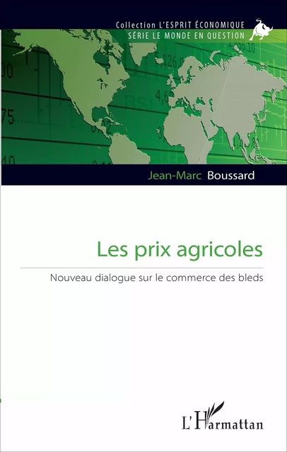 Les prix agricoles - Jean-Marc Boussard - Editions L'Harmattan