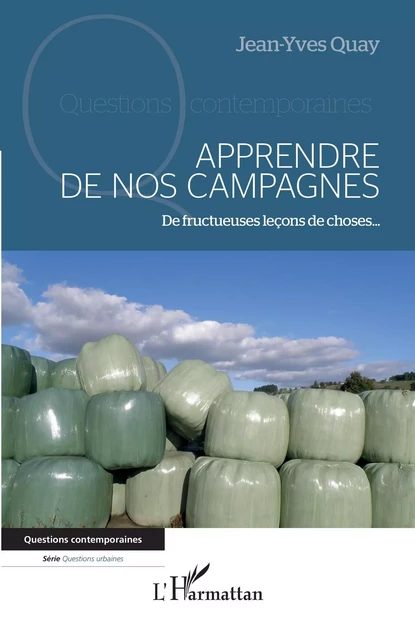 Apprendre de nos campagnes - Jean-Yves Quay - Editions L'Harmattan