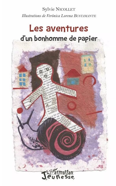 Les aventures d'un bonhomme de papier - Sylvie Nicollet - Editions L'Harmattan