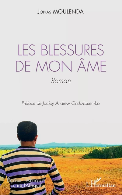 Les blessures de mon âme - Jonas Moulenda - Editions L'Harmattan