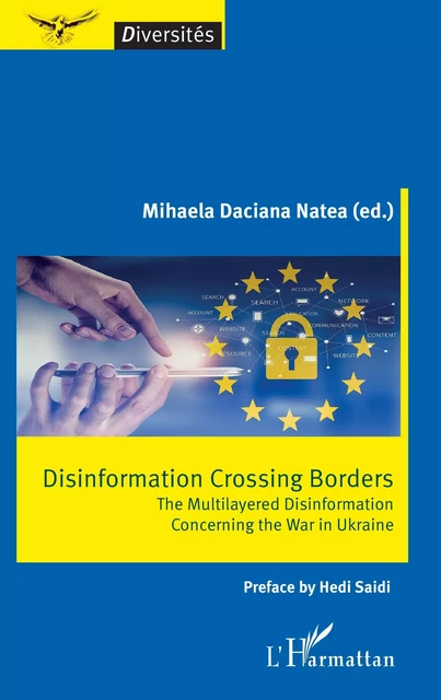 Disinformation crossing borders - Mihaela Daciana Natea - Editions L'Harmattan