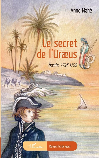 Le secret de l'Uræus - Anne Mahé - Editions L'Harmattan