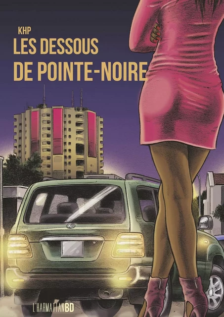 Les dessous de Pointe-Noire -  KHP - Editions L'Harmattan