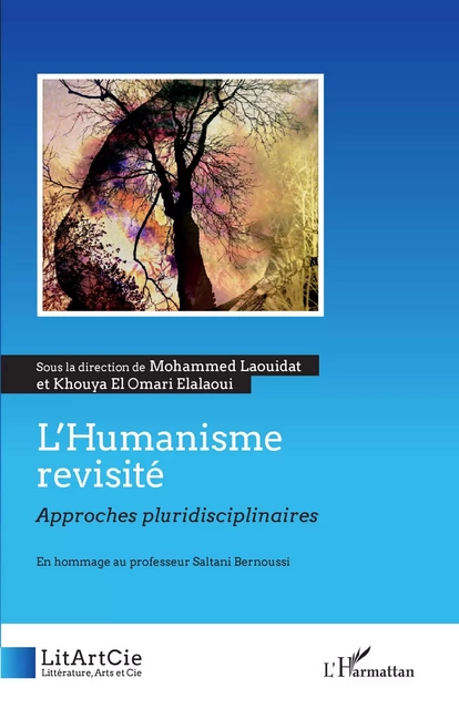 L'Humanisme revisité - Khouya El Omari Alaoui, Mohammed Laouidat - Editions L'Harmattan