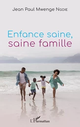 Enfance saine, saine famille