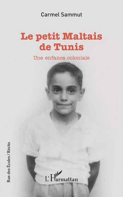 Le petit Maltais de Tunis - Carmel Sammut - Editions L'Harmattan