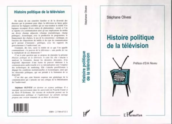 Histoire Politique de la Télévision - Stéphane Olivesi - Editions L'Harmattan