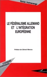 Le fédéralisme allemand et l'intégration européenne