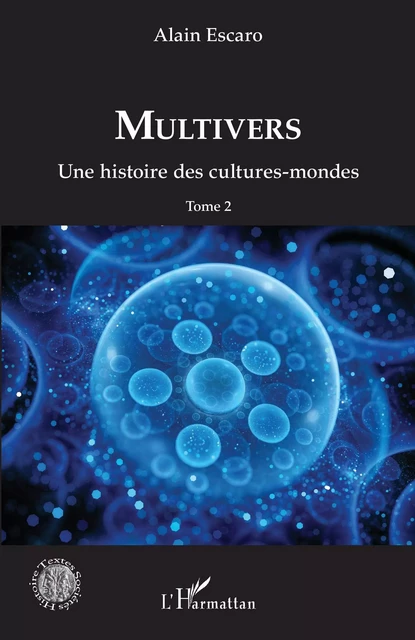 Multivers - Alain Escaro - Editions L'Harmattan