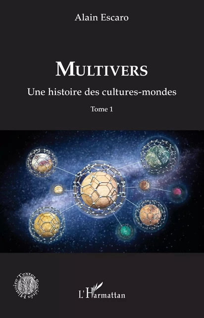 Multivers - Alain Escaro - Editions L'Harmattan