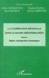 LA COOPÉRATION RÉGIONALE DANS LE BASSIN MÉDITERRANÉEN