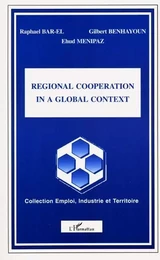 REGIONAL COOPERATION IN A GLOBAL CONTEXT