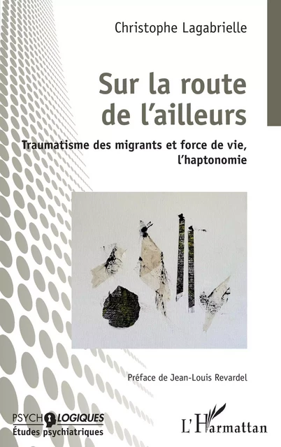 Sur la route de l'ailleurs - CHRISTOPHE LAGABRIELLE - Editions L'Harmattan