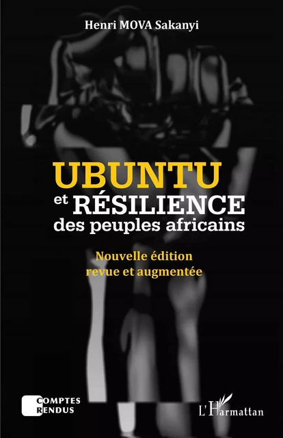 Ubuntu et résilience des peuples Africains - Henri Sakanyi Mova - Editions L'Harmattan