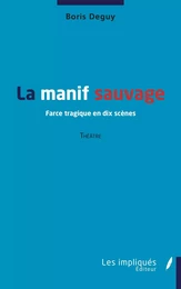 La manif sauvage