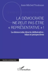 La démocratie ne peut pas être "représentative" !