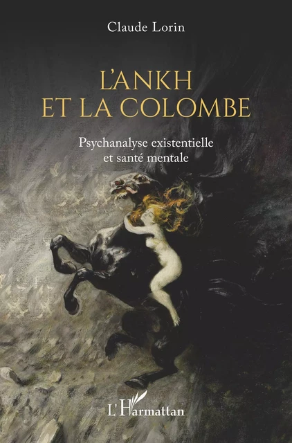 L'Ankh et la colombe - Claude Lorin - Editions L'Harmattan