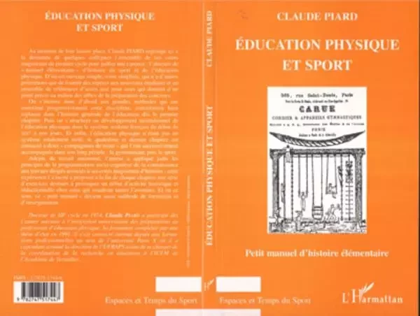 ÉDUCATION PHYSIQUE ET SPORT - Claude Piard - Editions L'Harmattan