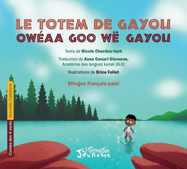 Le totem de Gayou - Nicole Chardon-Isch - Editions L'Harmattan