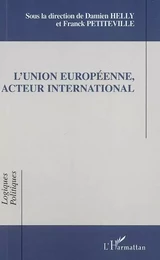 L'Union Européenne, acteur international