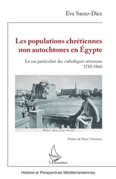 Les populations chrétiennes non autochtones en Égypte