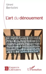 L'art du dénouement