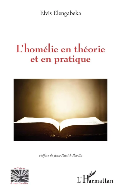 L'homélie en théorie et en pratique - Elvis Elengabeka - Editions L'Harmattan