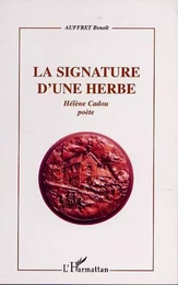 LA SIGNATURE D'UNE HERBE