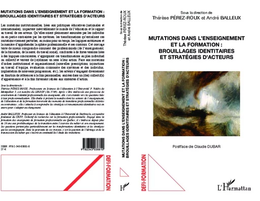 Mutations dans l'enseignement et la formation : brouillages identitaires et stratégies d'acteurs - Thérèse Perez-Roux,  Perez roux therese - Editions L'Harmattan