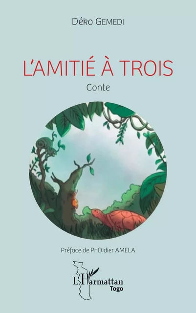 L'amitié à trois - Déko Gemedi - Editions L'Harmattan