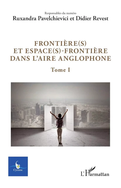 Frontière(s) et espace(s)-frontière dans l'aire anglophone -  - Editions L'Harmattan