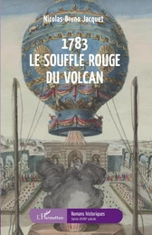 1783 Le souffle rouge du volcan