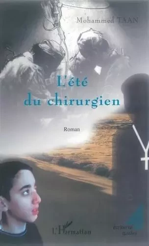 L'ETE DU CHIRURGIEN - Mohammed Taan - Editions L'Harmattan